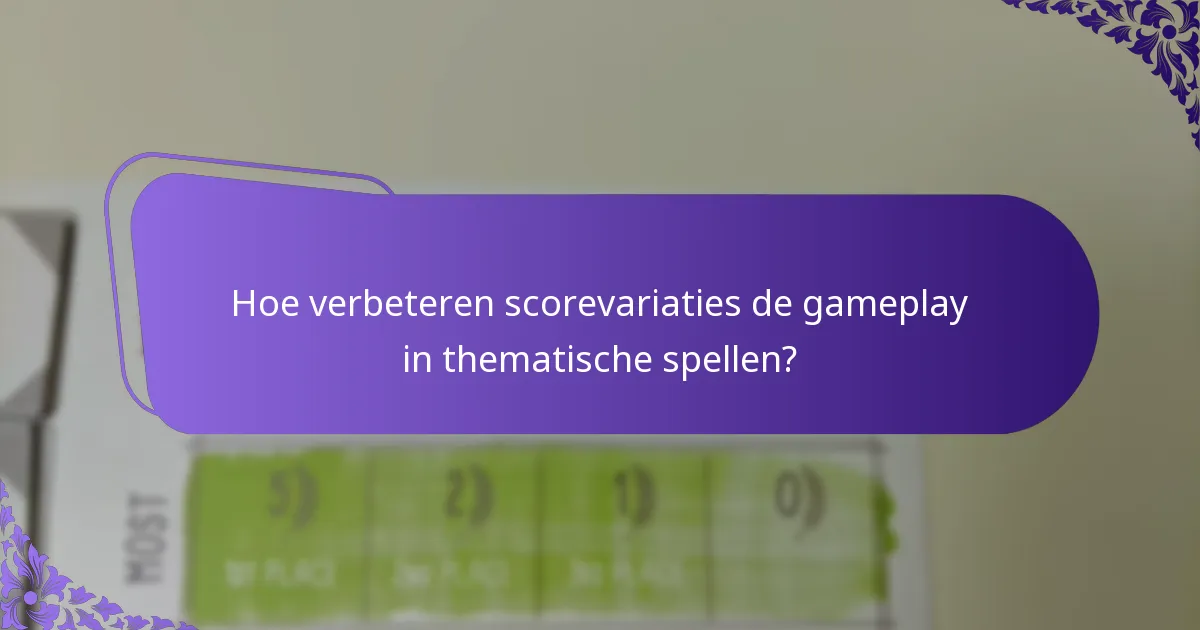 Welke scoringssystemen zijn het meest effectief voor thematische integratie?