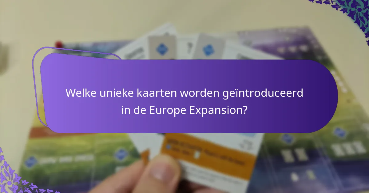 Hoe verhoudt de Europe Expansion zich tot andere uitbreidingen?